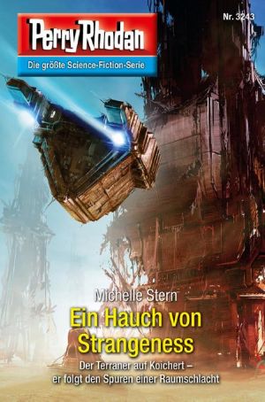 [Perry Rhodan 3243] • Ein Hauch von Strangeness